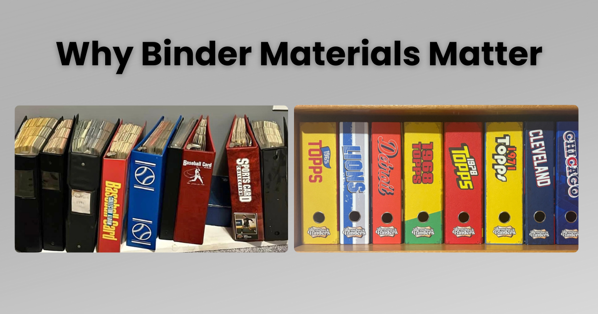 Why Sports Card Binder Materials Matter: The Hidden Difference Collectors Can Feel