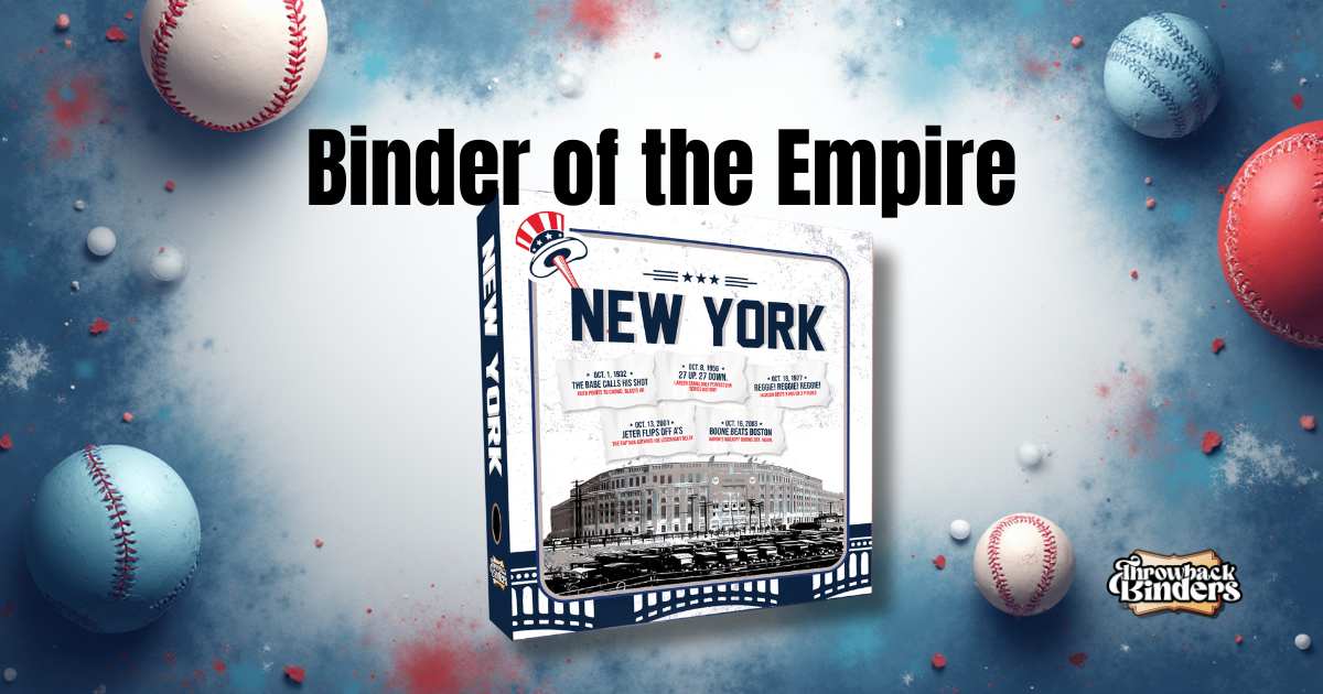 Binder of the Empire: Our Reluctant Tribute to the Yankees